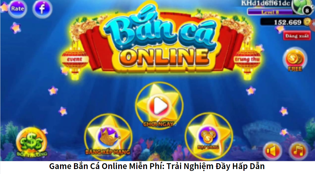 Game Bắn Cá Online Miễn Phí: Trải Nghiệm Đầy Hấp Dẫn