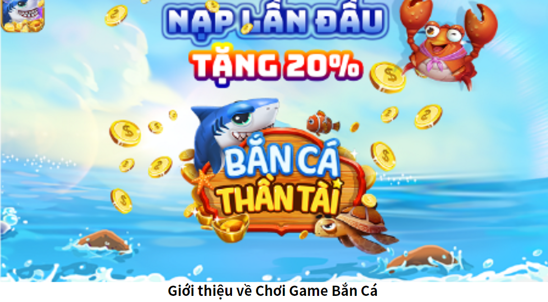 Giới thiệu về Chơi Game Bắn Cá